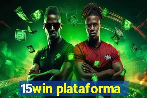 15win plataforma